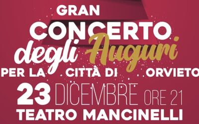 Al Teatro Mancinelli il 23 dicembre il Concerto per gli Auguri alla città di Orvieto